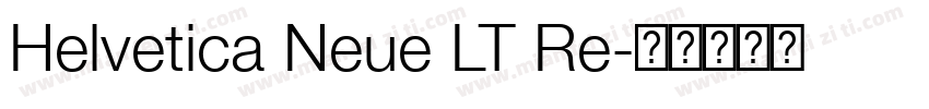 Helvetica Neue LT Re字体转换